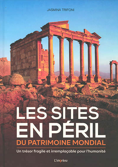 SITES EN PERIL DU PATRIMOINE MONDIAL