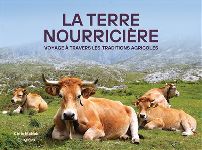 TERRE NOURRICIERE : VOYAGE A TRAVERS LES TRADITIONS AGRICOLES