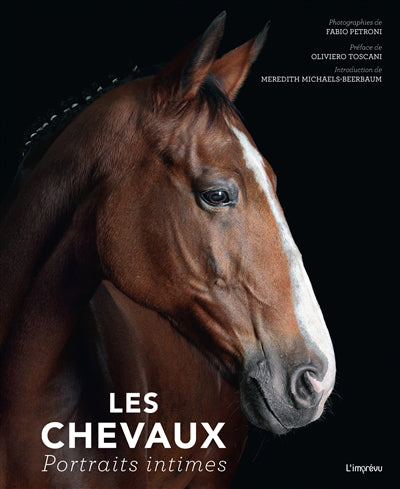 CHEVAUX: PORTRAITS INTIMES