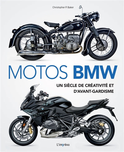 MOTOS BMW: 100 ANS DE CREATIVITE ET D'AVANT-GARDISME
