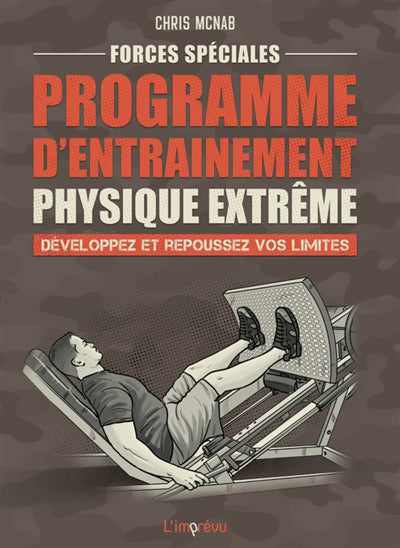PROGRAMME D'ENTRAINEMENT PHYSIQUE EXTREME (FORCES SPECIALES)