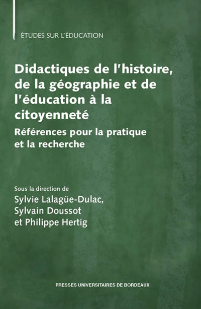 DIDACTIQUES DE L'HISTOIRE, DE LA GÉOGRAPHIE ET DE L'ÉDUCATION À L