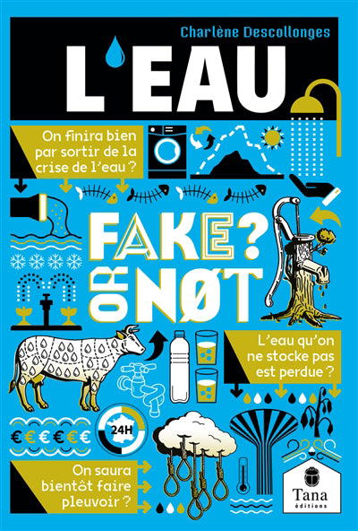 EAU : FAKE OR NOT ?