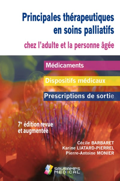 PRINCIPALES THÉRAPAUTIQUES EN SOINS PALLIATIFS CHEZ L'ADULTE ET L