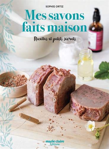 MES SAVONS FAITS MAISON