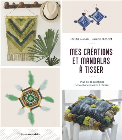 MES CREATIONS ET MANDALAS A TISSER