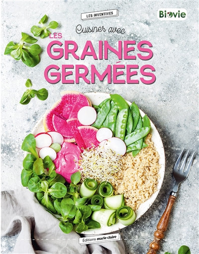 CUISINER LES GRAINES GERMEES