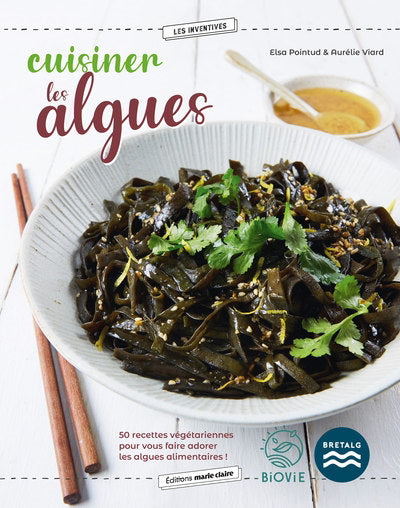 CUISINER LES ALGUES  50 RECETTES VEGETARIENNES POUR VOUS FAI