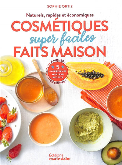 COSMETIQUE SUPER FACILES FAITS MAISON