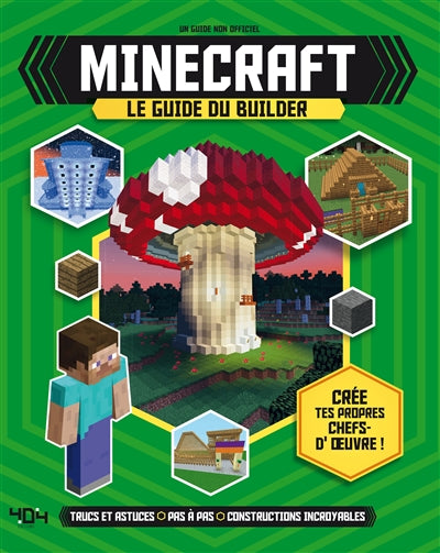 MINECRAFT -LE GUIDE DU BUILDER