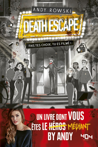 DEATH ESCAPE : FAIS TES CHOIX, TU ES FILME !