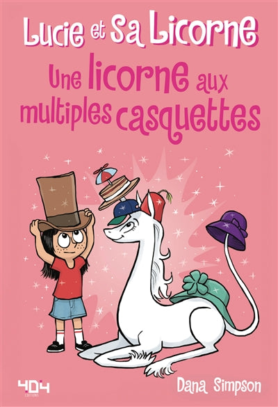 LUCIE ET SA LICORNE : UNE LICORNE AUX MULTIPLES CASQUETTES