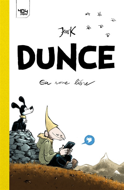 DUNCE - EN ROUE LIBRE