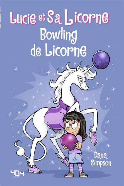 LUCIE ET SA LICORNE - TOME 9 BOWLING DE LICORNE