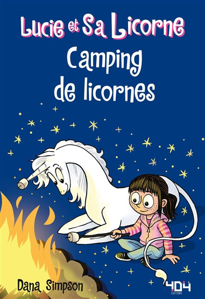 LUCIE ET SA LICORNE : CAMPING DE LICORNES T. 11