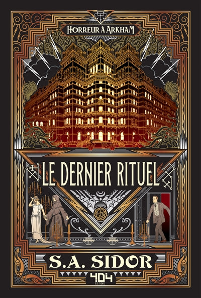 HORREUR A ARKHAM : LE DERNIER RITUEL