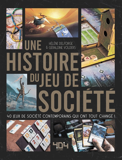 UNE HISTOIRE DU JEU DE SOCIÉTÉ