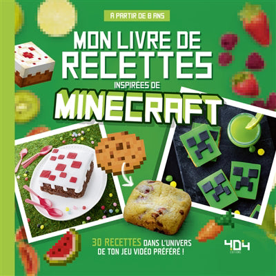 MINECRAFT - MON LIVRE DE RECETTES