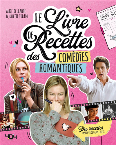 LIVRE DE RECETTES DES COMEDIES ROMANTIQUES