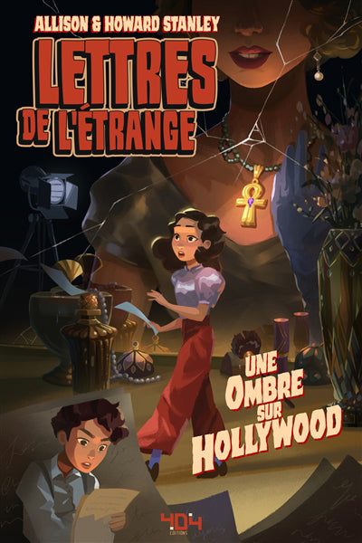 LETTRES DE L'ETRANGE : UNE OMBRE SUR HOLLYWOOD