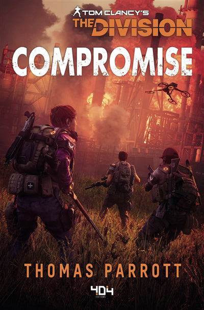 TOM CLANCY'S THE DIVISION : COMPROMISE