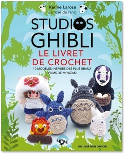 STUDIOS GHIBLI : LE LIVRET DE CROCHET