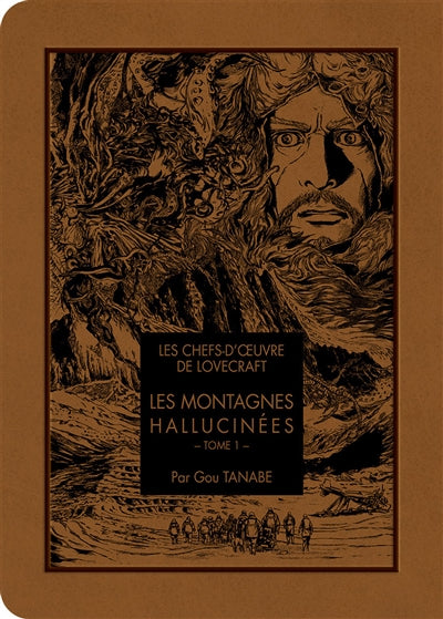 LES CHEFS D'OEUVRE DE LOVECRAFT - LES MONTAGNES HALLUCINEES T01