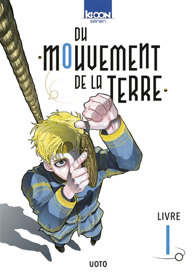 DU MOUVEMENT DE LA TERRE T.01