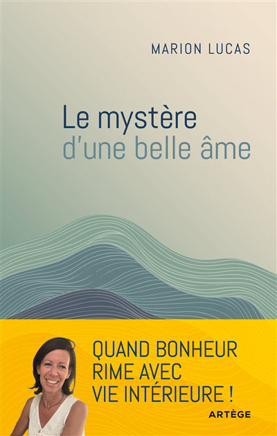 Mystère d'une belle âme