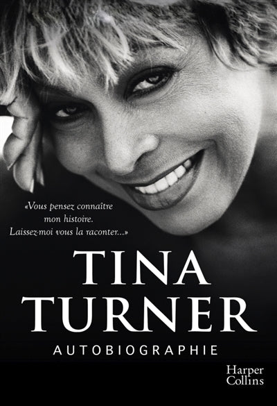 TINA TURNER, AUTOBIOGRAPHIE