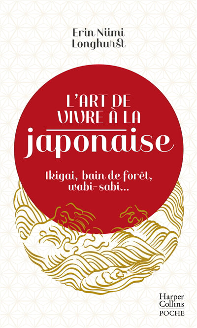 ART DE VIVRE A LA JAPONAISE