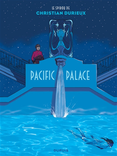 SPIROU DE... PACIFIC PALACE