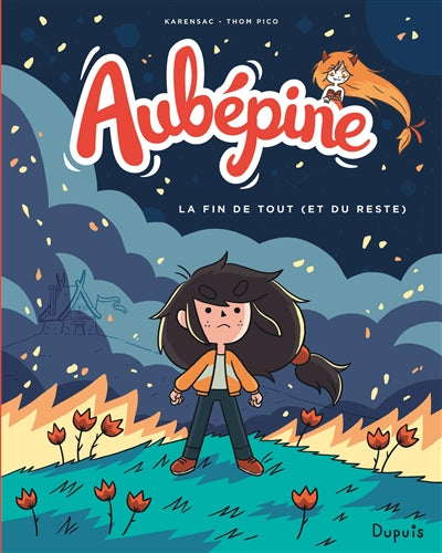 Aubépine 04 : La fin du tout (et du reste)