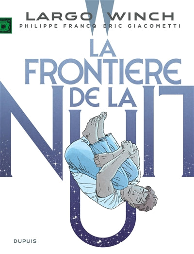 LARGO WINCH 23  LA FRONTIERE DE LA NUIT