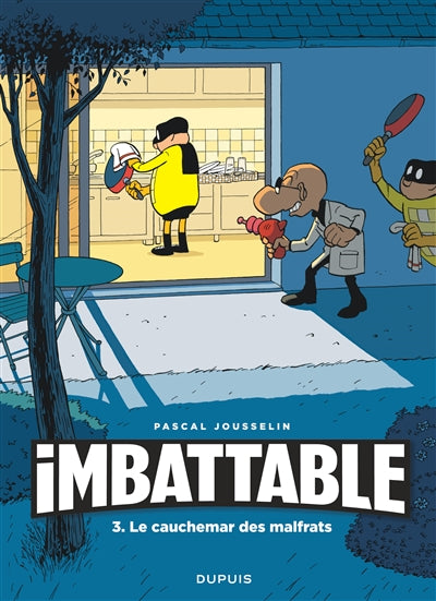 Imbattable 03  Le cauchemar des malfrats