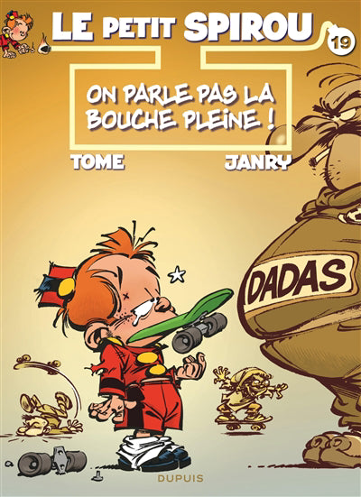 Petit Spirou 19 : On ne parle pas la bouche pleine !