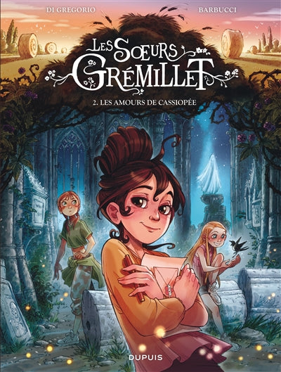 Soeurs Grémillet 02 : Les amours de Cassiopée