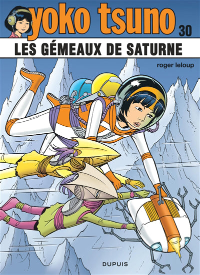 YOKO TSUNO 30  LES GEMEAUX DE SATURNE