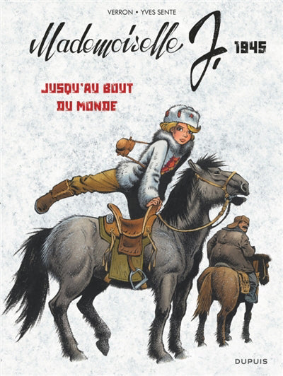 Mademoiselle J. 03 Jusqu'au bout du monde