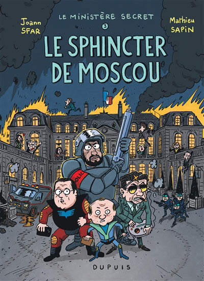 Ministère secret 03 : Le Sphincter de Moscou