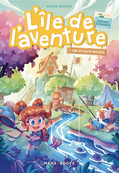 ILE DE L'AVENTURE T.01 : CAP SUR BORA-BOROURS