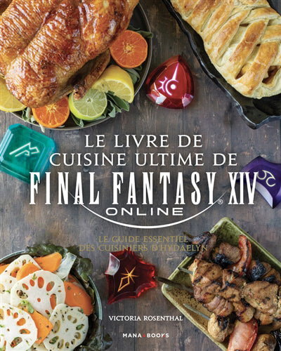 LIVRE DE CUISINE ULTIME DE FINAL FANTASY XIV