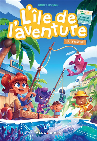 ILE DE L'AVENTURE T.02 : LE GROS LOT