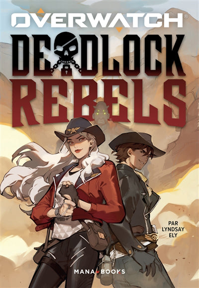 OVERWATCH : DEADLOCK REBELS