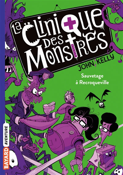 CLINIQUE DES MONSTRES T02