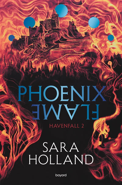 HAVENFALL T02 -PHOENIX FLAME