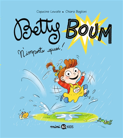 BETTY BOUM T01 -N'IMPORTE QUOI!