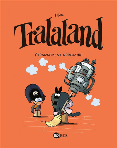 Tralaland t04 -etrangement ordinaire