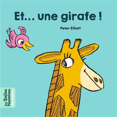 ET... UNE GIRAFE!