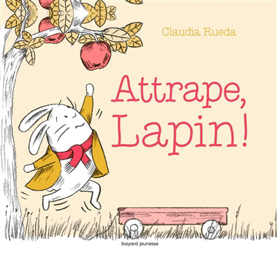 ATTRAPE, LAPIN !